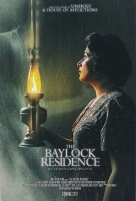 Постер к фильму The Baylock Residence онлайн бесплатно в 720р и HD
