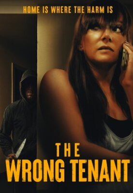 Постер к фильму The Wrong Tenant онлайн бесплатно в 720р и HD