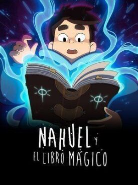 Постер к фильму Науэль и волшебная книга онлайн бесплатно в 720р и HD
