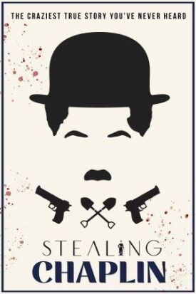 Постер к фильму Stealing Chaplin онлайн бесплатно в 720р и HD