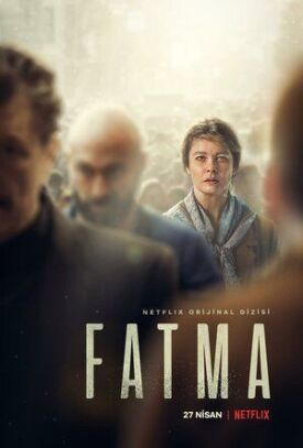 Постер к фильму Фатма онлайн бесплатно в 720р и HD