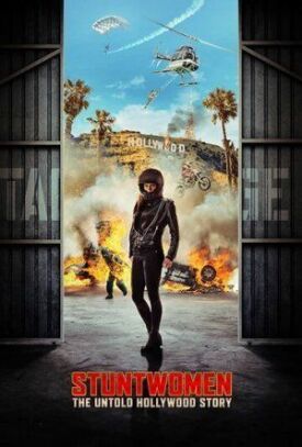 Постер к фильму Каскадёрши: Нерассказанная голливудская история онлайн бесплатно в 720р и HD