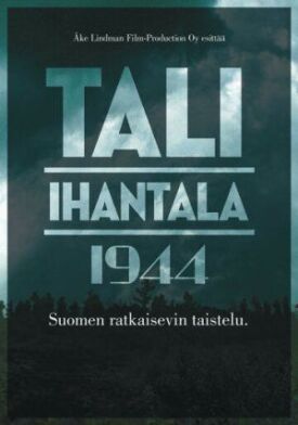 Постер к фильму Тали — Ихантала 1944 онлайн бесплатно в 720р и HD