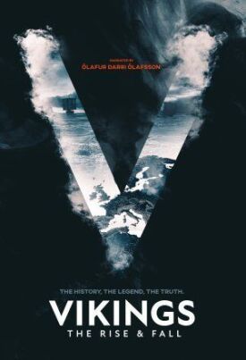 Постер к фильму Викинги: Взлет и падение онлайн бесплатно в 720р и HD