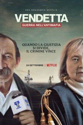 Постер к фильму Vendetta: Truth, Lies and The Mafia онлайн бесплатно в 720р и HD
