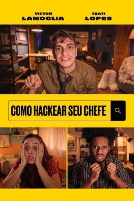 Постер к фильму Как хакнуть босса онлайн бесплатно в 720р и HD