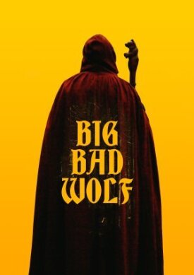 Постер к фильму Big/Bad/Wolf онлайн бесплатно в 720р и HD