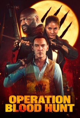Постер к фильму Операция «Кровавая охота» онлайн бесплатно в 720р и HD