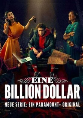Постер к фильму Один триллион долларов онлайн бесплатно в 720р и HD