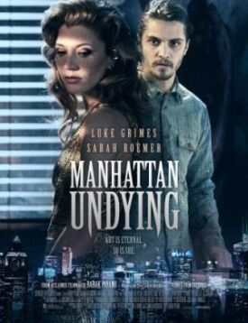 Постер к фильму Бессмертный Манхэттен онлайн бесплатно в 720р и HD