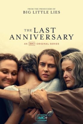 Постер к фильму Последняя годовщина онлайн бесплатно в 720р и HD
